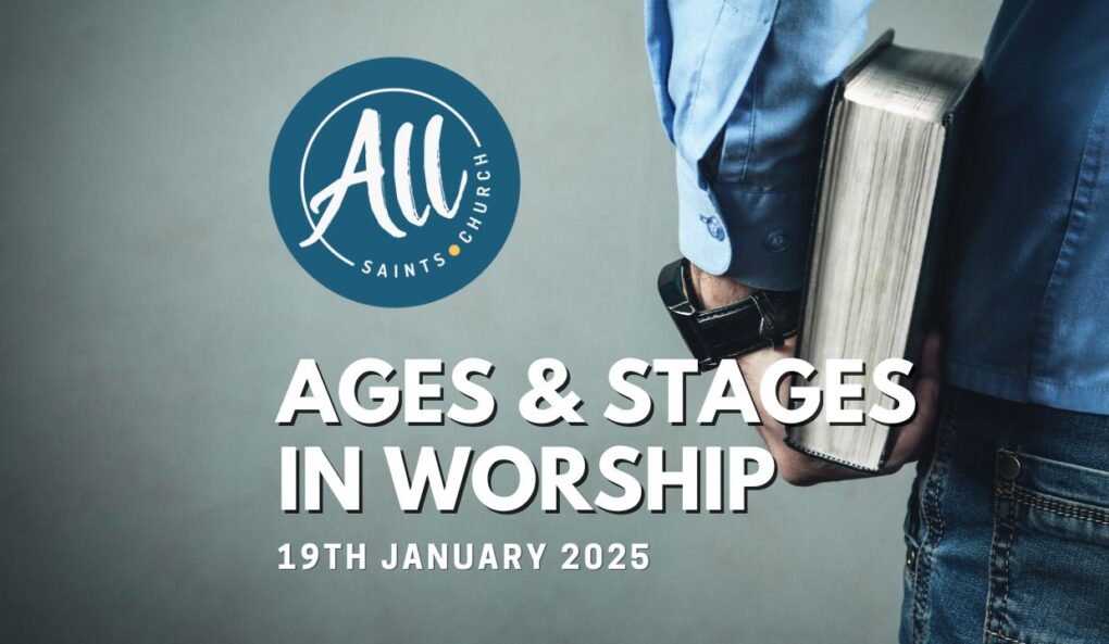 Ages & Stages in Worship