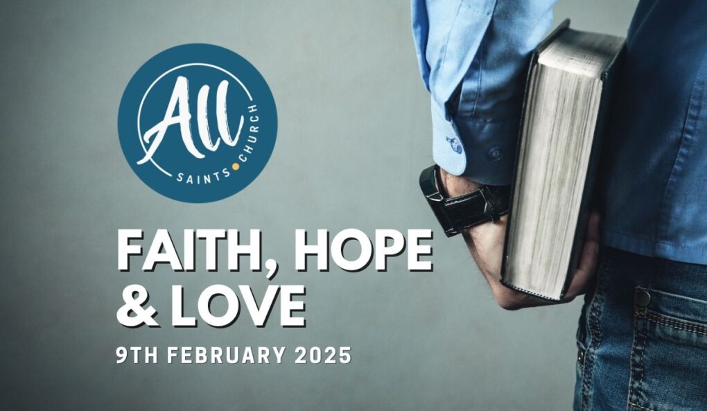 Faith, Hope & Love